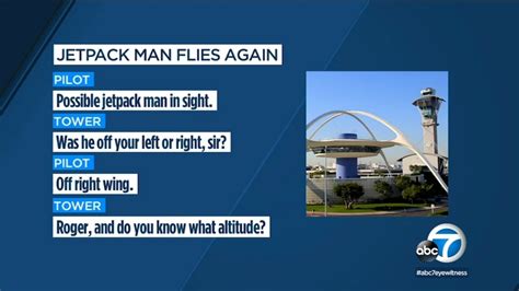 Jet Pack Sighting Pilots Near Lax Warned To Be On Lookout After