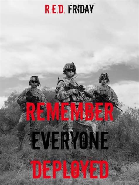 Its Red Friday Everyone Remember Everyone Deployed Remember