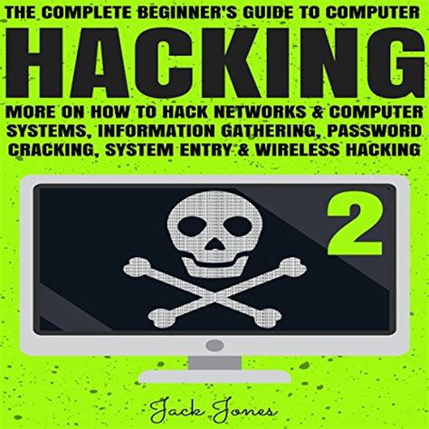 Hacking The Complete Beginners Guide To Computer Hacking Hörbuch