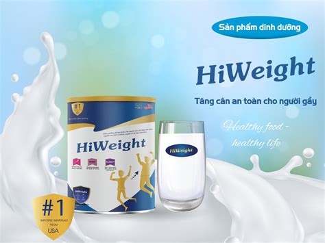 sữa tăng cân hiweight giải pháp cải thiện cân nặng tối ưu cho người gầy