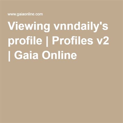 Viewing Vnndailys Profile Profiles V2 Profile Gaia Online