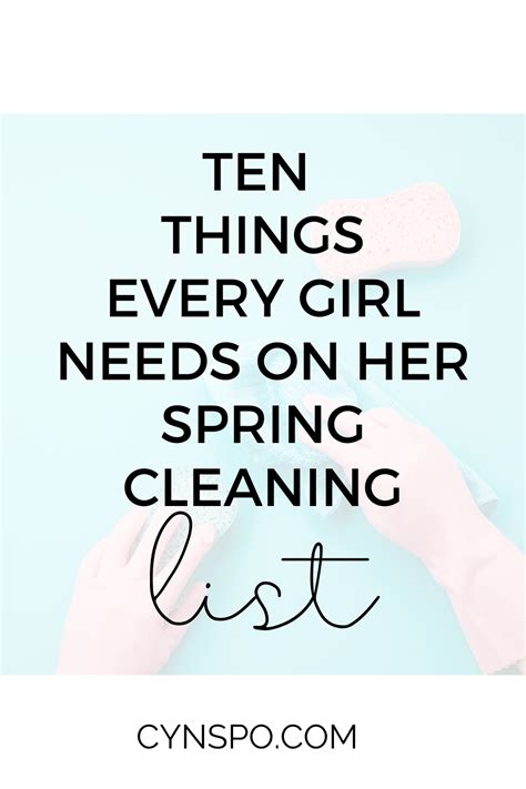 10 Things Every Girl Should Have On Her Spring Cleaning List Spring