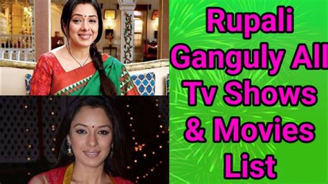 Rupali Ganguly All Tv Serials List Full Filmography Indian