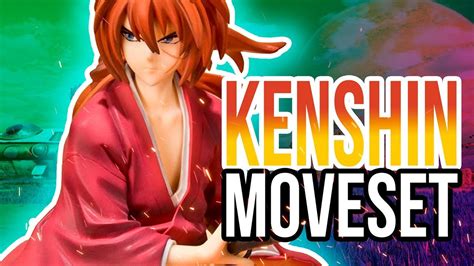 Jump Force Guide Himura Kenshin Moveset Youtube