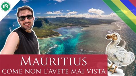 Mauritius Come Non L Avete Mai Vista Youtube