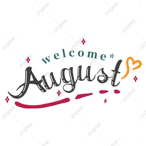 Lettering Welcome August Cute Font Lettering August Monthly Png