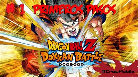 Dragon Ball Z Dokkan Battle Gameplay Español 1 Crowmobile Primeros