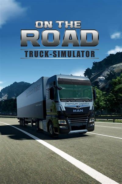 On The Road The Truck Simulator Is Now Available For Xbox One And Xbox
