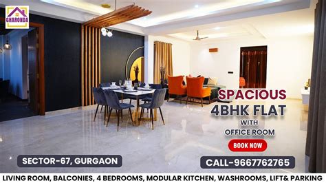 Ultra Luxurious 580 Gaj 4 BHK Apartment With Office Room In Sector 67 Gurgaon Call