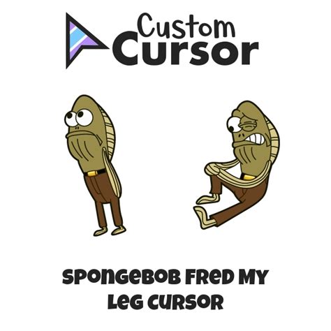 Spongebob Fred My Leg Cursor Custom Cursor