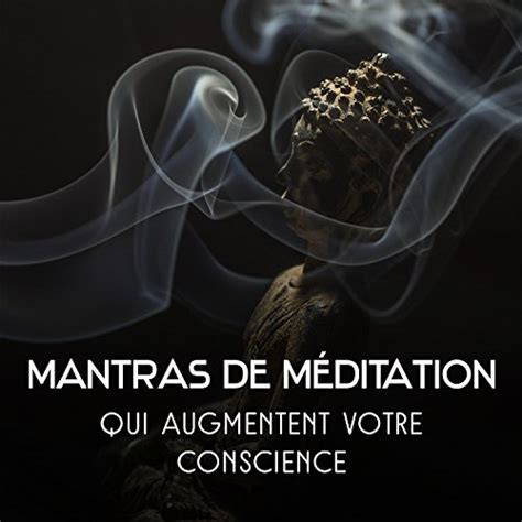 Mantras De Méditation Qui Augmentent Votre Conscience Bouddha Salon