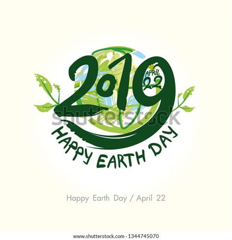 Happy Earth Day 2019 April 22 Stock Vector Royalty Free 1344745070