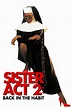 Sister Act 2: Back in the Habit (1993) - Posters — The Movie Database ...