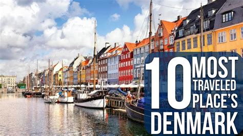 Top 10 Places To Visit In Denmark Budgetear