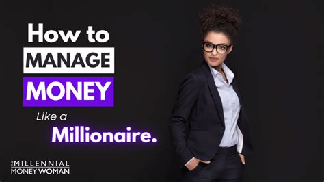 How To Manage Money Like A Millionaire 15 New Strategies