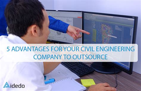 5 Advantages For Your Civil Engineering Company To Outsource Aidedo