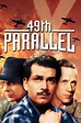 49th Parallel (1941) — The Movie Database (TMDB)