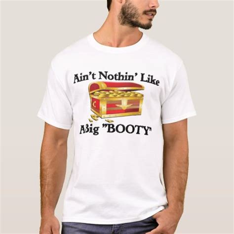 Big Booty T Shirt Zazzle