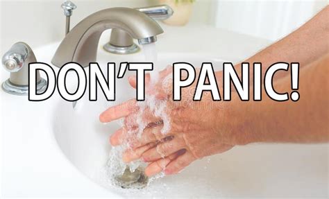 Dont Panic Theme With A Person Washing Their Hands Stock Image Image
