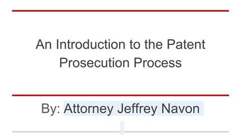 An Introduction To The Patent Prosecution Process Ppt