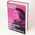 Malwida von Meysenbug - Joachim Radkau (Buch) – jpc