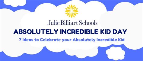 Absolutely Incredible Kid Day March 19 2020 Julie Billiart Schools