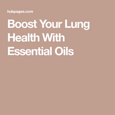 Boost Your Lung Health With Essential Oils Lungs Health Essential