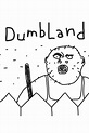 DumbLand (TV Series 2002-2002) — The Movie Database (TMDB)