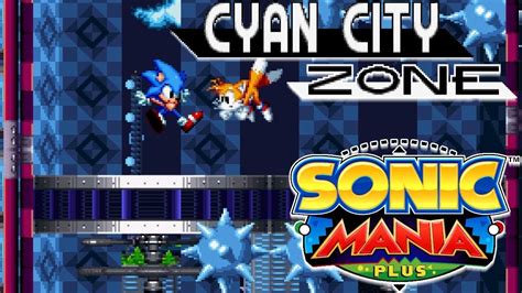 Sonic After The Sequel Cyan City Encore Mod Showcase Sonic Mania