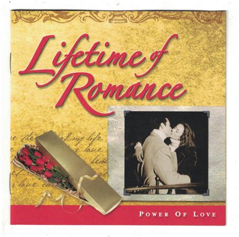 Lifetime Of Romance Power Of Love 2005 Cd Discogs