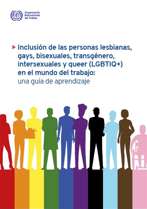 Inclusión De Las Personas Lesbianas Gays Bisexuales Transgénero Intersexuales Y Queer
