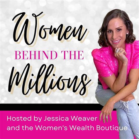 Women Behind The Millions Podcast — Womens Wealth Boutique