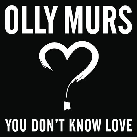 Olly Murs - You Don't Know Love | Releases | Discogs