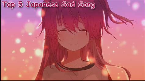My Top 5 Japanese Sad Songs ♫anime Music♫ Collection 29 Youtube Music