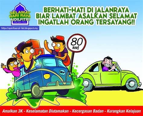 Berhati hati di jalan raya. QUM FAANZIR!: SAJAK: BERHATI-HATI DI JALANRAYA