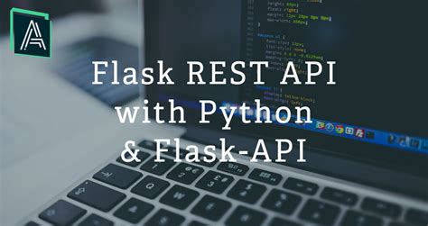 Flask Rest Api Example With Python Akash Senta