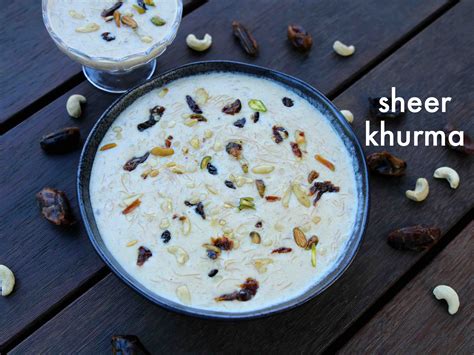 Sheer Khurma Recipe Sheer Korma Recipe How To Make Sheer Khurma