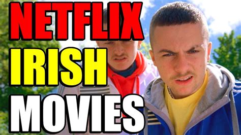 Best Irish Movies On Netflix In 2020 Updated Youtube