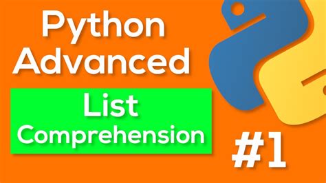 Python List Comprehension Python Advanced Tutorial 1 YouTube