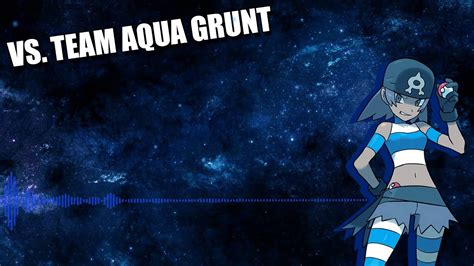 Kamex Pokemon Rse Vs Team Aqua Grunt Remix Youtube