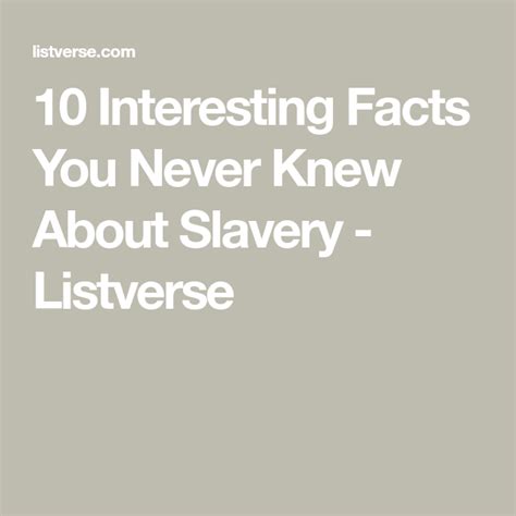 10 Interesting Facts You Never Knew About Slavery Listverse 10