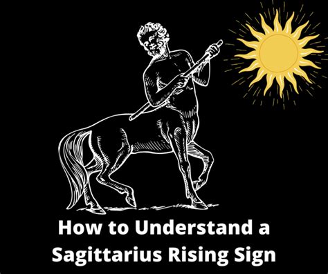 How To Understand A Sagittarius Rising Sign Exemplore