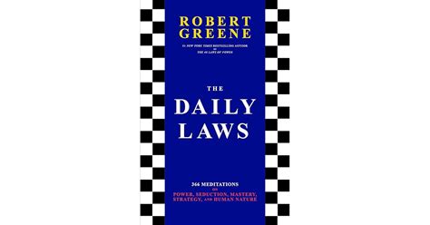 The Daily Laws 366 Meditations On Power Seduction Mastery Strategy