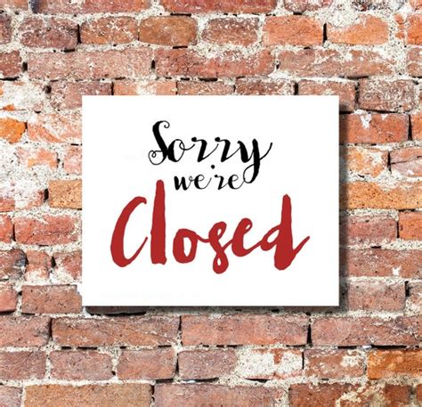 Sorry Were Closed Printable Sign 8x10 Store By