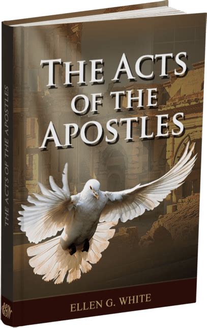 The Acts Of The Apostles Egw Writings