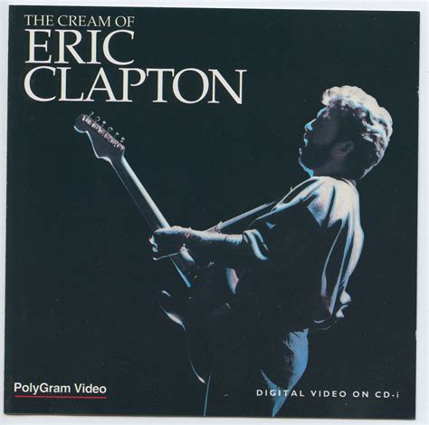 The Cream Of Eric Clapton Philips Cd I Polygram Music Video Free