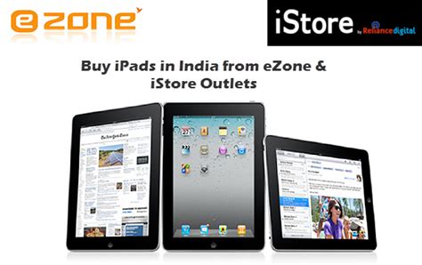 Buy Ipads In India From Ezone Reliance Istores Chennai Bangalore