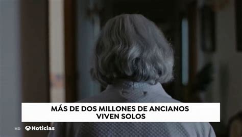 más de dos millones de ancianos en españa viven solos