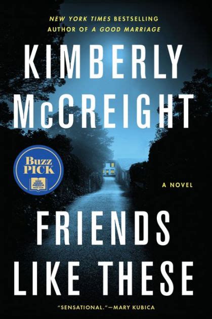 Friends Like These A Novel By Kimberly Mccreight Paperback Barnes