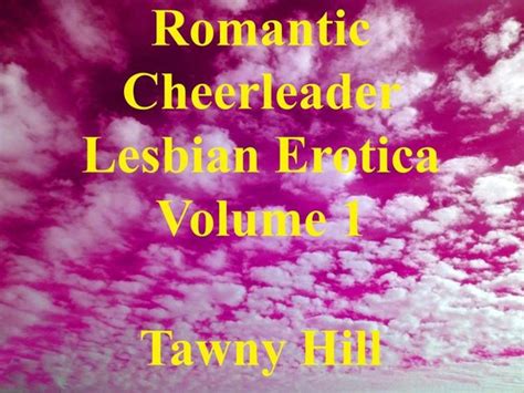 Romantic Cheerleader Lesbian Erotica 1 Romantic Cheerleader Lesbian